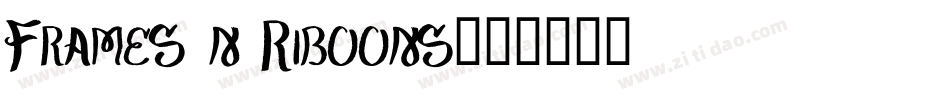 Frames n Riboons字体转换